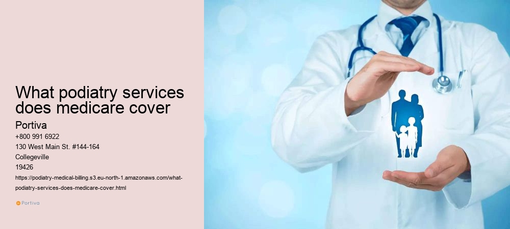what podiatry services does medicare cover